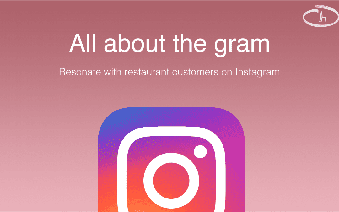 Resonate with restaurant customers on Instagram